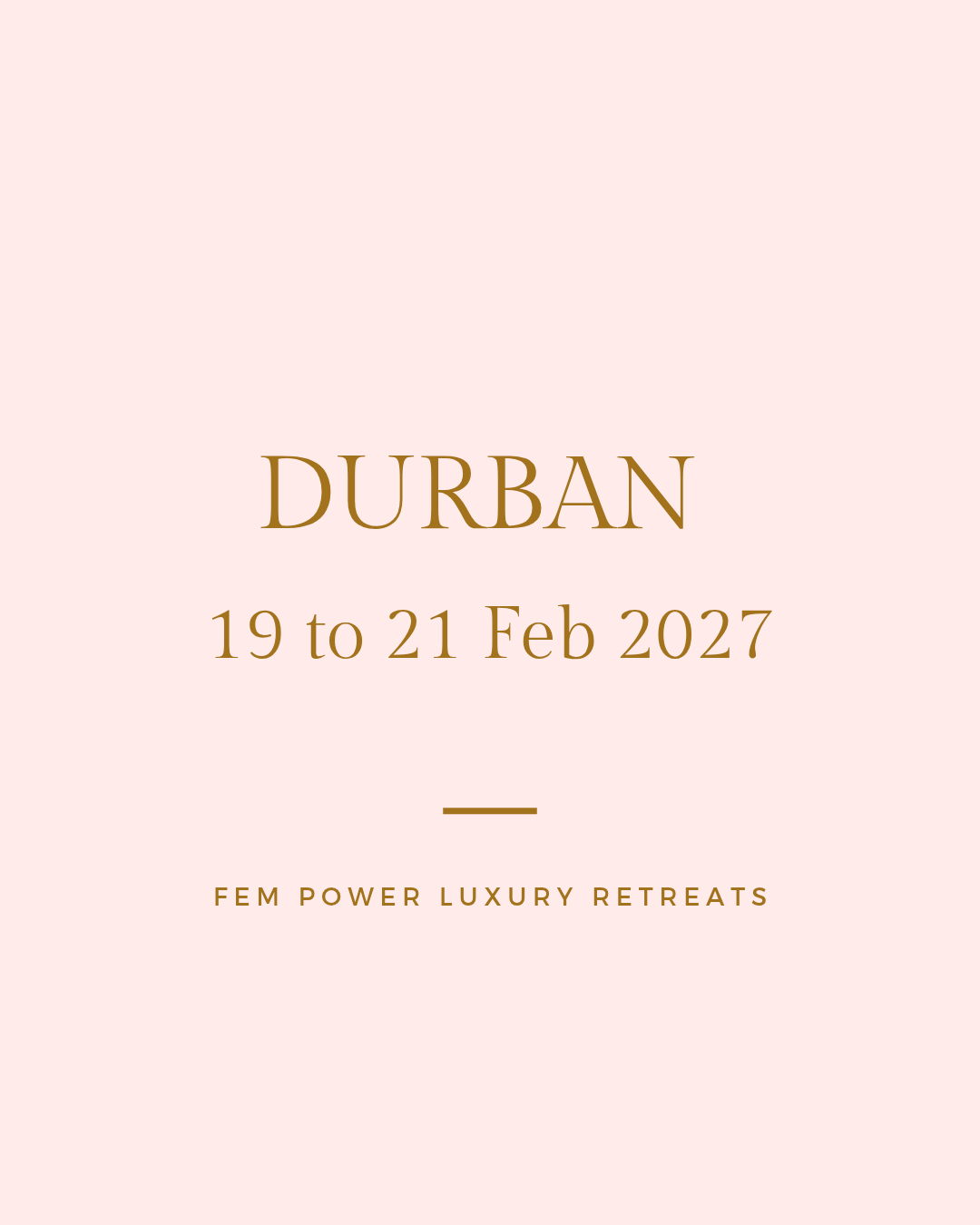 Durban: Galentines Retreat - 19 to 21 Feb 2027= R4 700