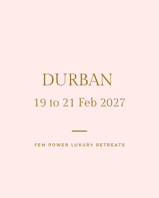 Durban: Galentines Retreat - 19 to 21 Feb 2027= R4 700